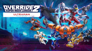 Todos os Jogos override 2: super mech league ultraman edition