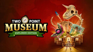 Todos os Jogos two point museum: explorer edition
