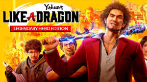 yakuza: like a dragon legendary hero edition