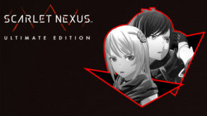 scarlet nexus ultimate edition