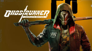 ghostrunner complete edition