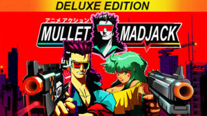 mullet madjack deluxe edition