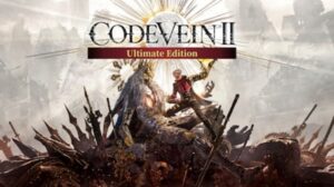 code vein ii ultimate edition